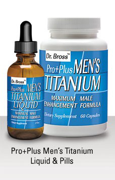 Pro+Plus Men's Titanium Liquid & Pills